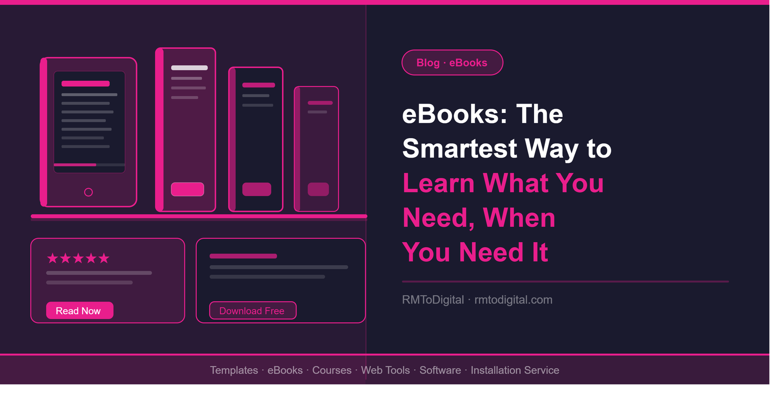 eBooks: The Smartest Way to Learn What You Need, When You Need It