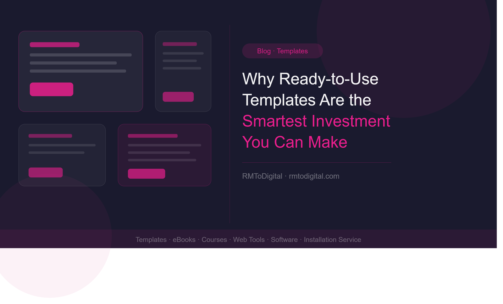 Why Ready-to-Use Templates Are the Smartest Investment Every Creator Can Make